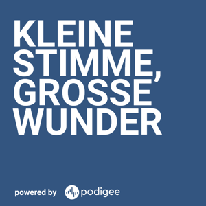 Kleine Stimme, große Wunder