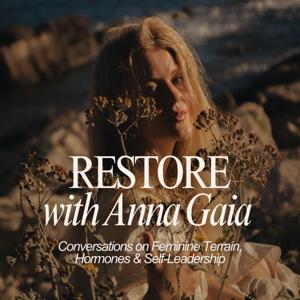 Restore with Anna Gaia