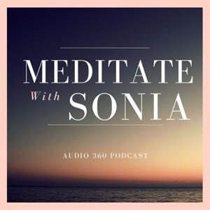 Meditate with Sonia, Slow Down and Breathe