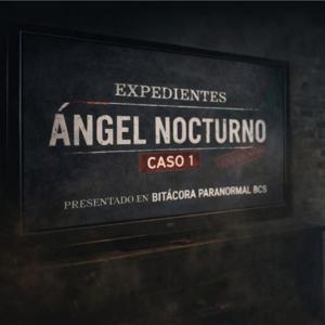 Expedientes Ángel Nocturno - Casos desde el Umbral