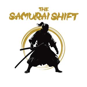 The Samurai Shift