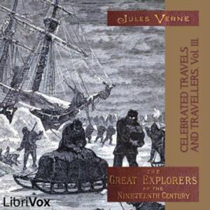 Jules Verne, Celebrated Travels and Travellers, vol 3