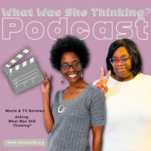 What Was She Thinking