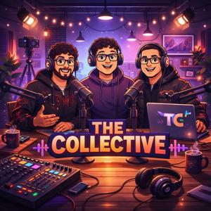 The Collective Podcast