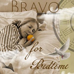 Bravo for Bedtime