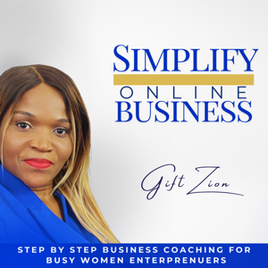 Simplify Online Business | Overwhelmed, Work life Balance, Time Management, Business plan, Systems, Revenue, Money online