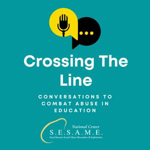Crossing the Line: The NCSESAME Podcast