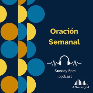 Oración Semanal