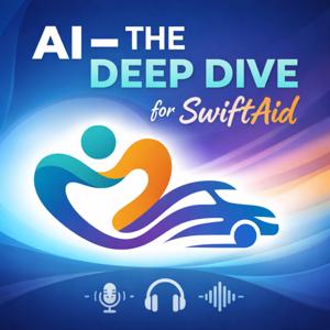 AI-THE DEEP DIVE for SwiftAid NEMT