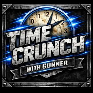Time Crunch With Gunner