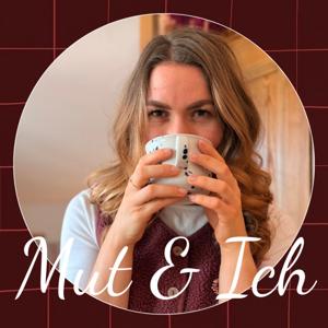 Mut & Ich