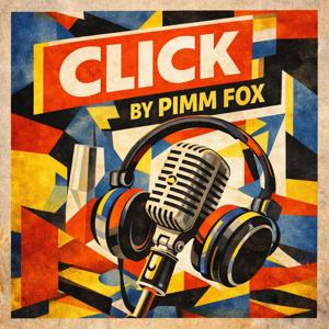 Click by Pimm Fox