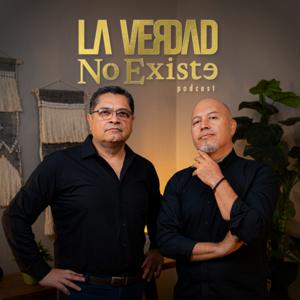 🎙️La Verdad No Existe