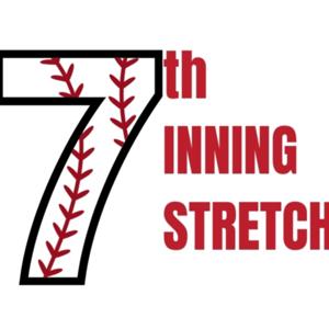 7th Inning Stretch
