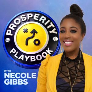 The Prosperity Playbook with Necole Gibbs