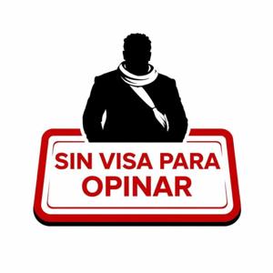 SIN VISA PARA OPINAR