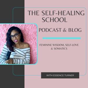 The Self-Healing School Podcast