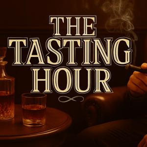 The Tasting Hour - Smoke, Sip, Savour.
