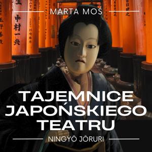 Tajemnice Japońskiego Teatru