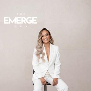 The Emerge Era