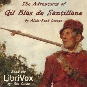 Alain René Lesage - The Adventures of Gil Blas de Santillane