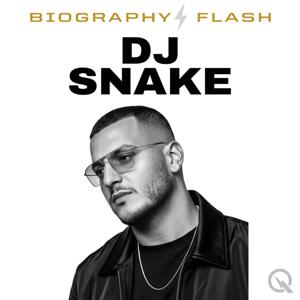 DJ Snake - Biography Flash
