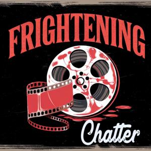 Suffering For the Plot! Frightening Chatter