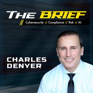 The Brief on Cybersecurity, Compliance, Risk, AI