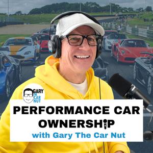 Performance Car Ownership with Gary