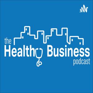 Healthy Business Podcast