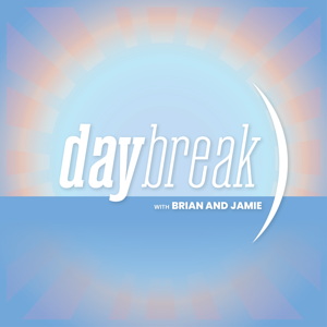 Daybreak w/ Brian and Jamie