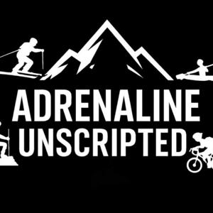 Adrenaline Unscripted