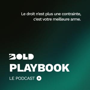 BOLD Playbook - Le droit n'est plus une contrainte, c'est votre meilleure arme.