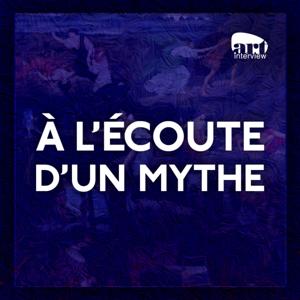 À l’écoute d’un mythe