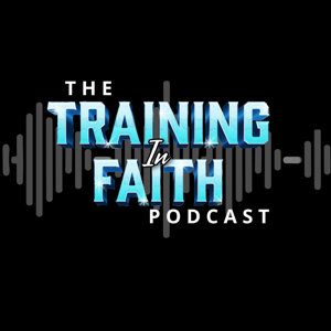 The Training in Faith Podcast