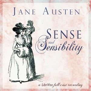 Jane Austen - Sense and Sensibility (dramatic reading)