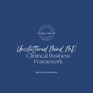 Clinical Business Framework