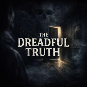 The Dreadful Truth