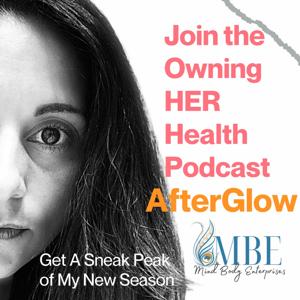 HER ™ AfterGlow Show by Dr. Lisa