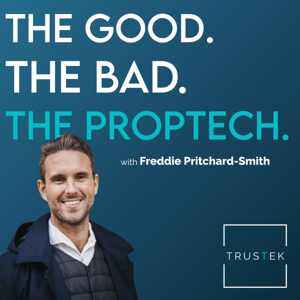 The Good. The Bad. The PropTech.