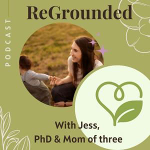 ReGrounded: Simple, realistic ways to raise kids who care about the Earth