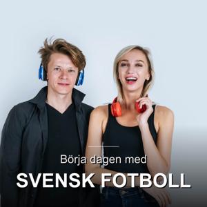 Börja dagen med Svensk Fotboll