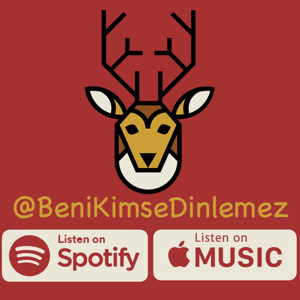 Beni Kimse Dinlemez Podcast