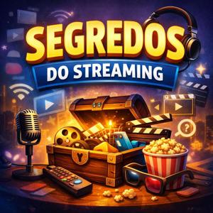 Segredos do Streaming