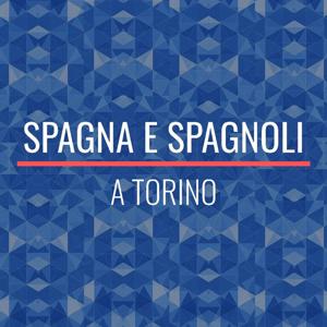 Spagna e spagnoli a Torino