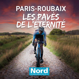 Paris-Roubaix : les pavés de l'éternité