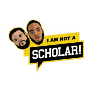 I Am Not A Scholar Podcast