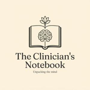 The Clinician’s Notebook