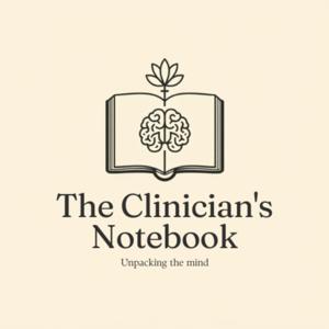 The Clinician’s Notebook