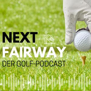NextFairway - der Golf-Podcast